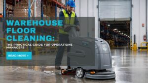Warehouse Floor Cleaning: The Practical Guide for Operations Managers